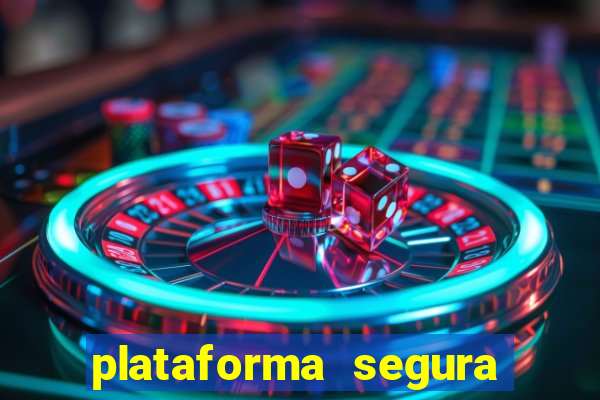 plataforma segura de jogos para ganhar dinheiro